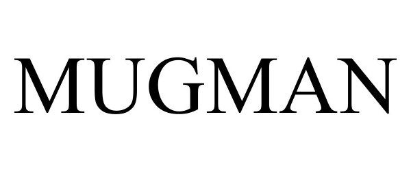 Trademark Logo MUGMAN