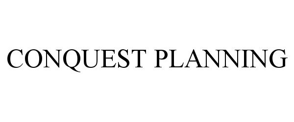  CONQUEST PLANNING