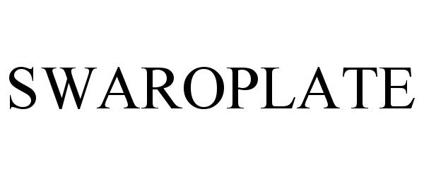 Trademark Logo SWAROPLATE