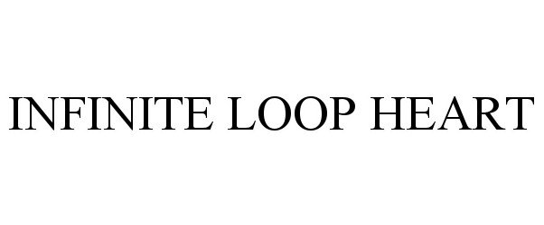  INFINITE LOOP HEART