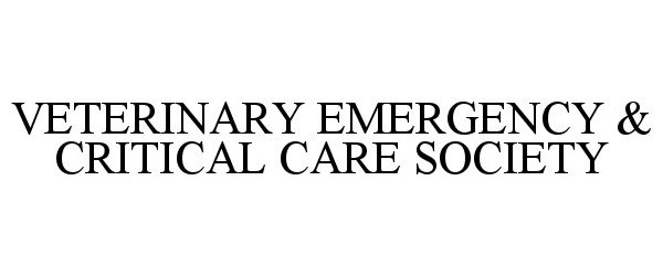  VETERINARY EMERGENCY &amp; CRITICAL CARE SOCIETY