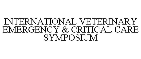  INTERNATIONAL VETERINARY EMERGENCY &amp; CRITICAL CARE SYMPOSIUM