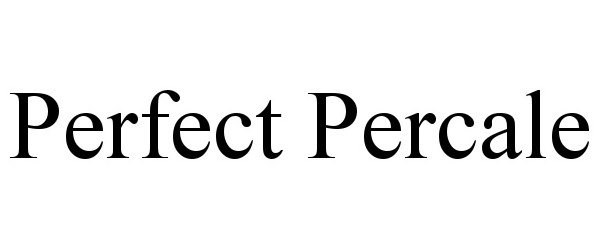 Trademark Logo PERFECT PERCALE
