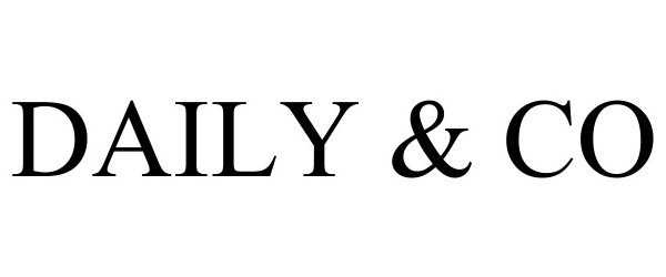Trademark Logo DAILY &amp; CO