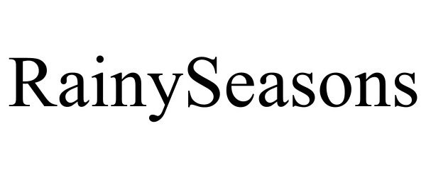 Trademark Logo RAINYSEASONS