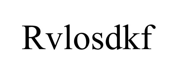 Trademark Logo RVLOSDKF