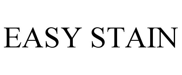 Trademark Logo EASY STAIN