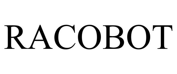 Trademark Logo RACOBOT