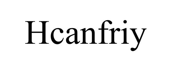 Trademark Logo HCANFRIY