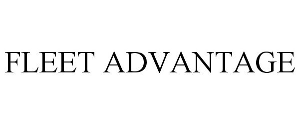 Trademark Logo FLEET ADVANTAGE