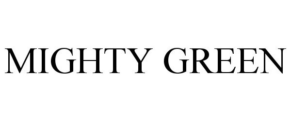Trademark Logo MIGHTY GREEN