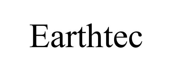 Trademark Logo EARTHTEC