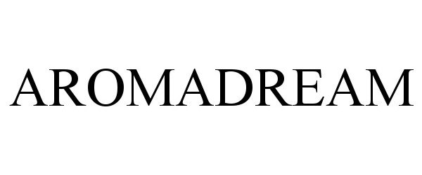 Trademark Logo AROMADREAM
