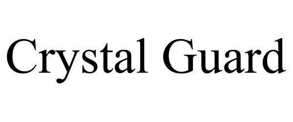 Trademark Logo CRYSTAL GUARD
