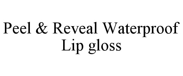  PEEL &amp; REVEAL WATERPROOF LIP GLOSS