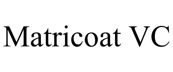  MATRICOAT VC