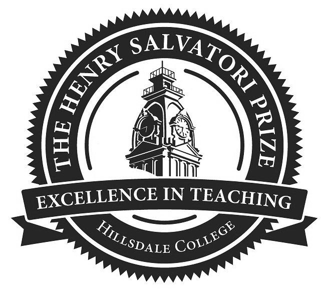  THE HENRY SALVATORI PRIZE EXCELLENCE IN TEACHING HILLSDALE COLLEGE