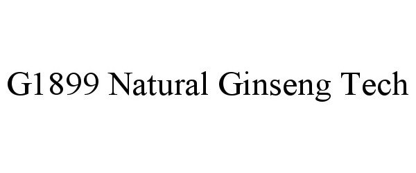 Trademark Logo G1899 NATURAL GINSENG TECH