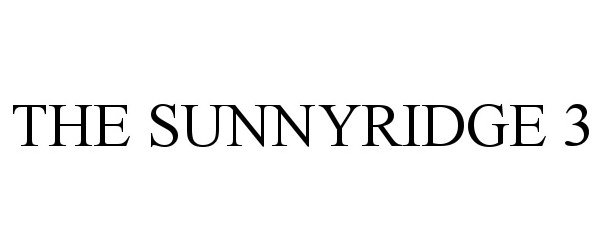 Trademark Logo THE SUNNYRIDGE 3