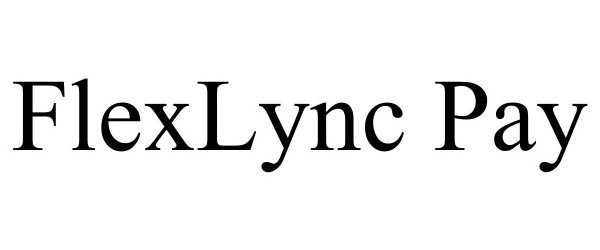Trademark Logo FLEXLYNC PAY