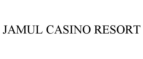  JAMUL CASINO RESORT