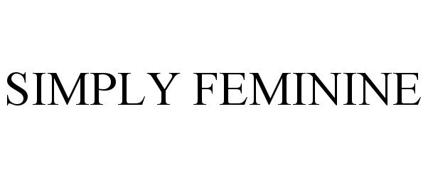 Trademark Logo SIMPLY FEMININE