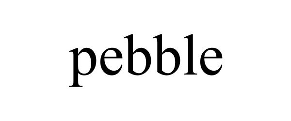 Trademark Logo PEBBLE