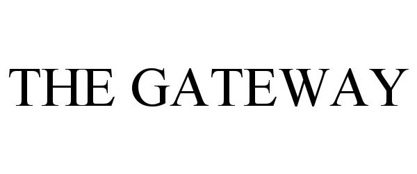  THE GATEWAY