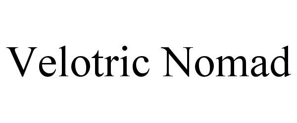 Trademark Logo VELOTRIC NOMAD