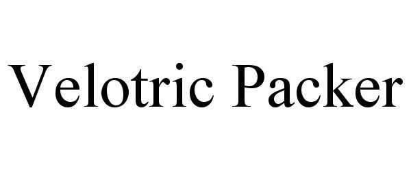 Trademark Logo VELOTRIC PACKER
