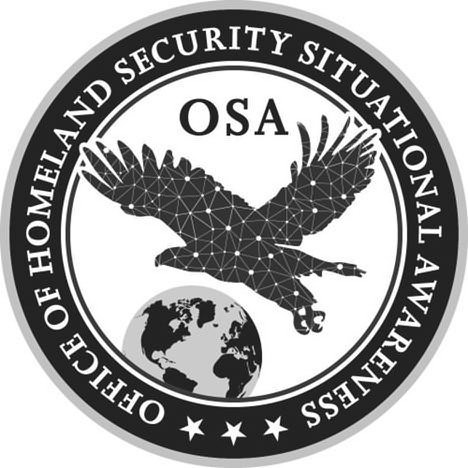 Trademark Logo OFFICE OF HOMELAND SECURITY SITUATIONAL AWARENESS OSA
