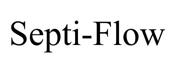 Trademark Logo SEPTI-FLOW
