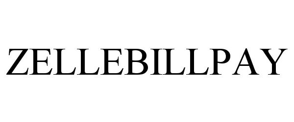 Trademark Logo ZELLEBILLPAY