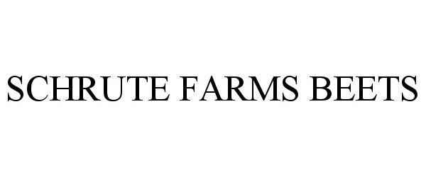 Trademark Logo SCHRUTE FARMS BEETS