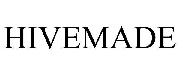 Trademark Logo HIVEMADE