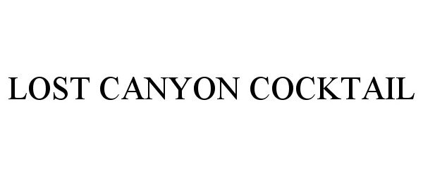  LOST CANYON COCKTAIL