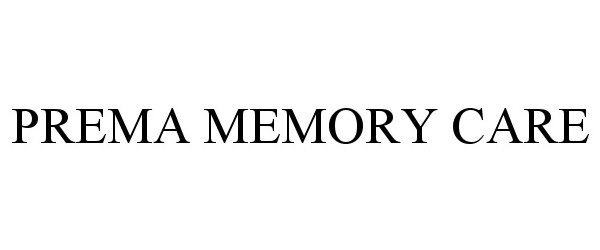  PREMA MEMORY CARE