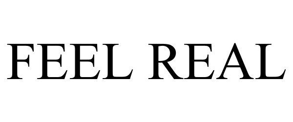 Trademark Logo FEEL REAL