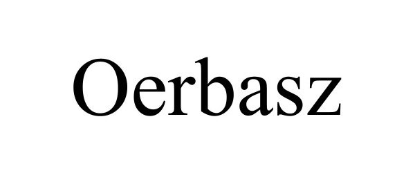 Trademark Logo OERBASZ