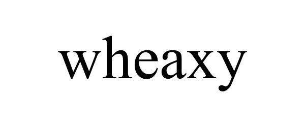 Trademark Logo WHEAXY