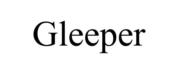  GLEEPER