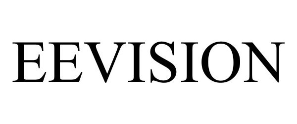 Trademark Logo EEVISION