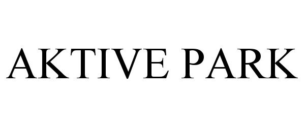 Trademark Logo AKTIVE PARK