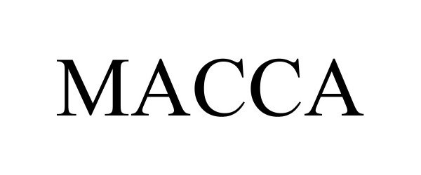 Trademark Logo MACCA