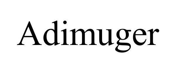 Trademark Logo ADIMUGER