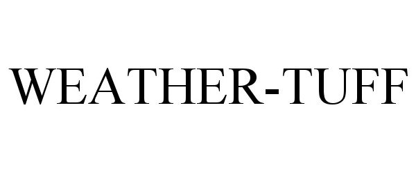 Trademark Logo WEATHER-TUFF