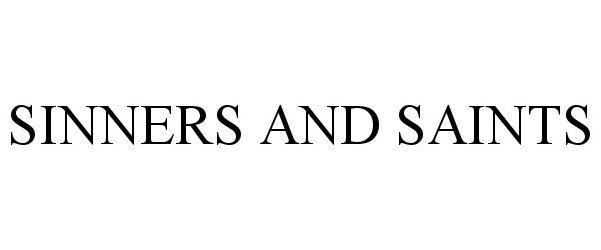 Trademark Logo SINNERS AND SAINTS
