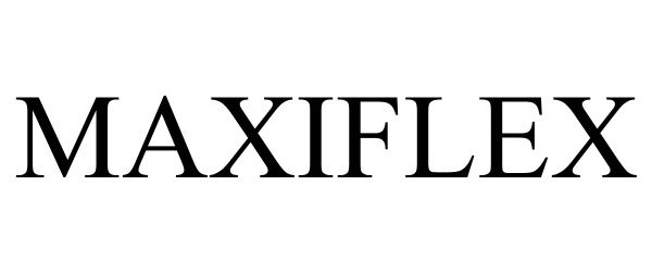 MAXIFLEX