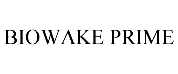 Trademark Logo BIOWAKE PRIME