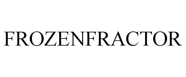 Trademark Logo FROZENFRACTOR